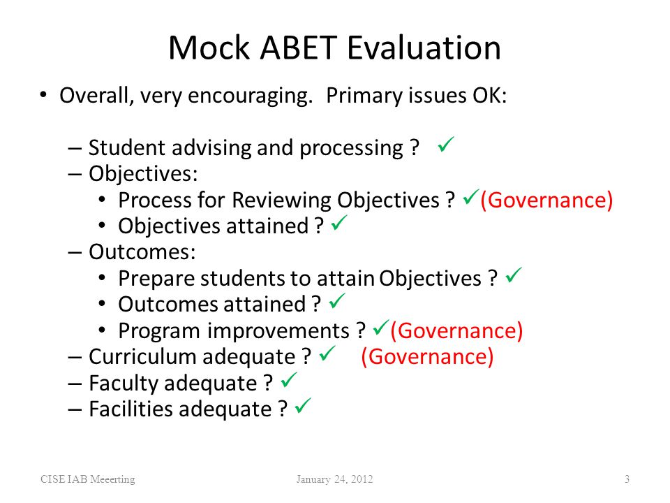 Mock ABET Evaluation Overall, very encouraging.