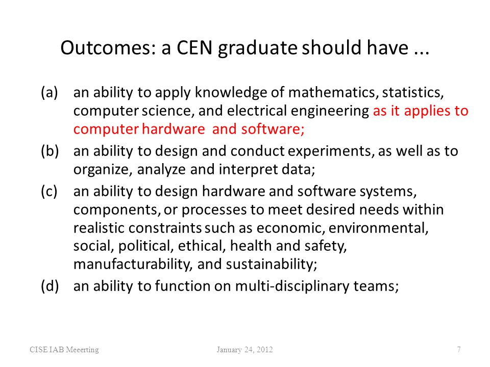 Outcomes: a CEN graduate should have...