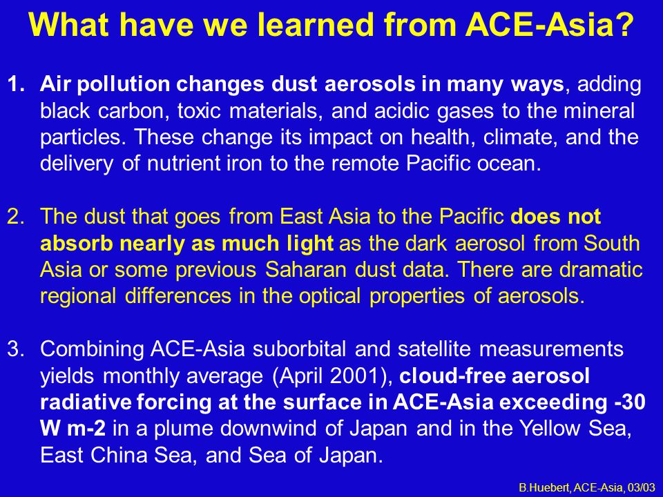 What have we learned from ACE-Asia. 1.