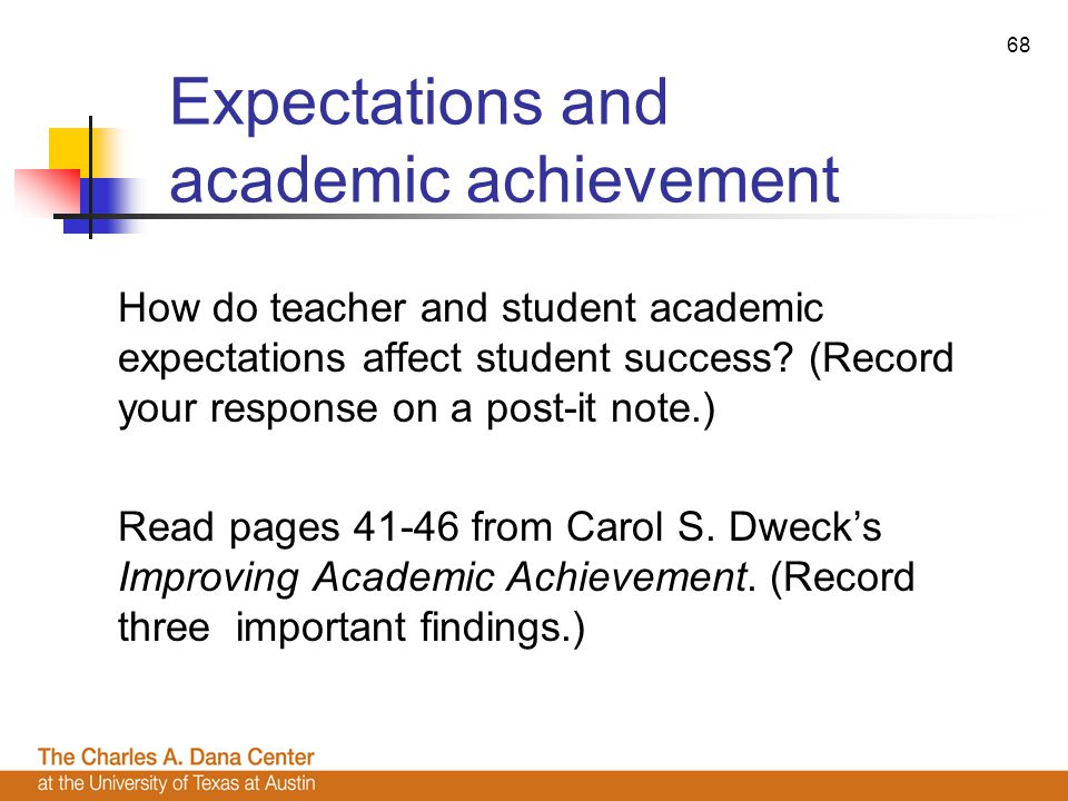 68 Expectations and academic achievement How do teacher and student academic expectations affect student success.
