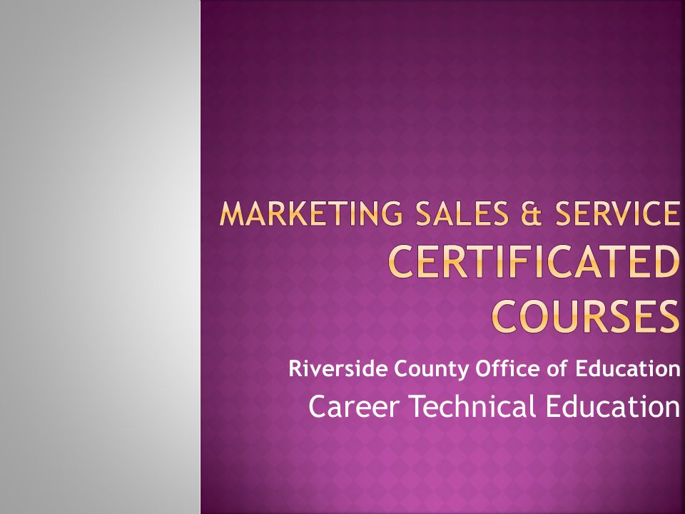 Riverside County Office of Education Career Technical Education