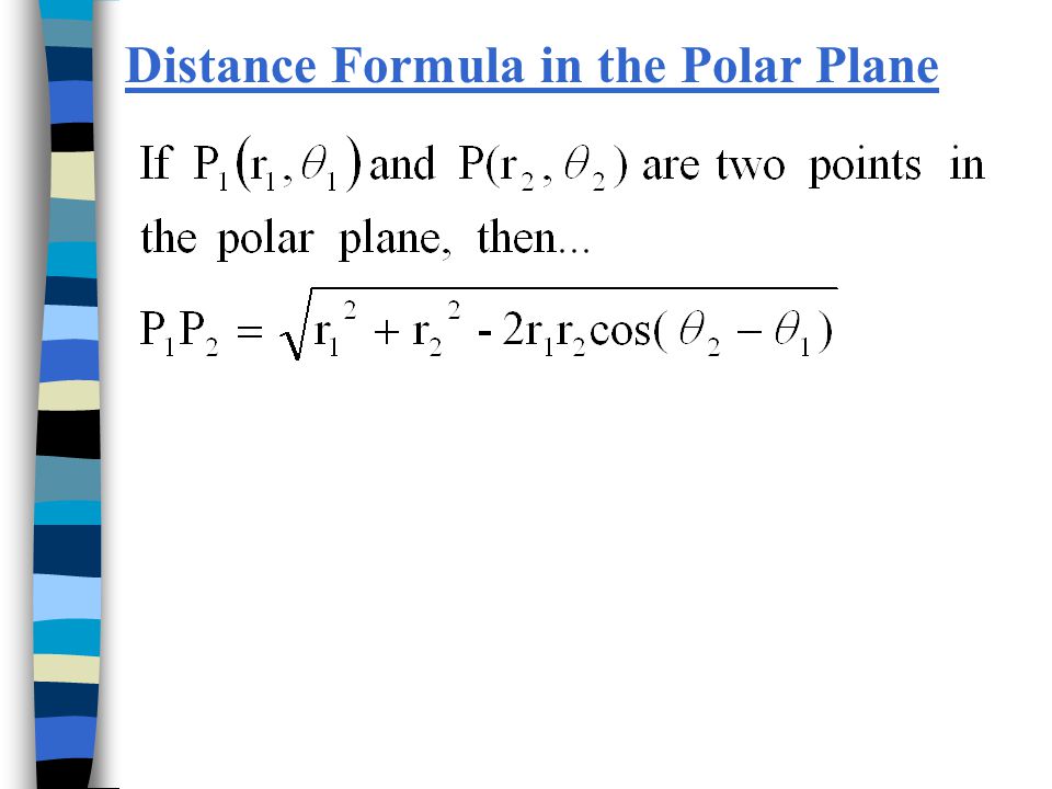 Polar Form and Complex Numbers. In a rectangular coordinate system, There  is an x and a y-axis. In polar coordinates, there is one axis, called the  polar. - ppt download