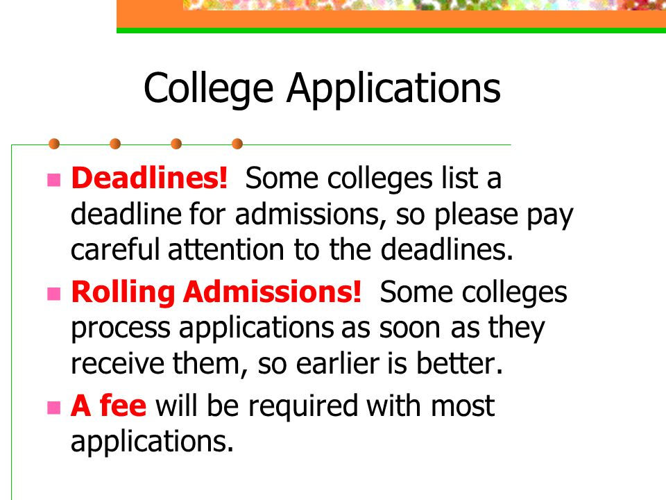 College Applications Deadlines.