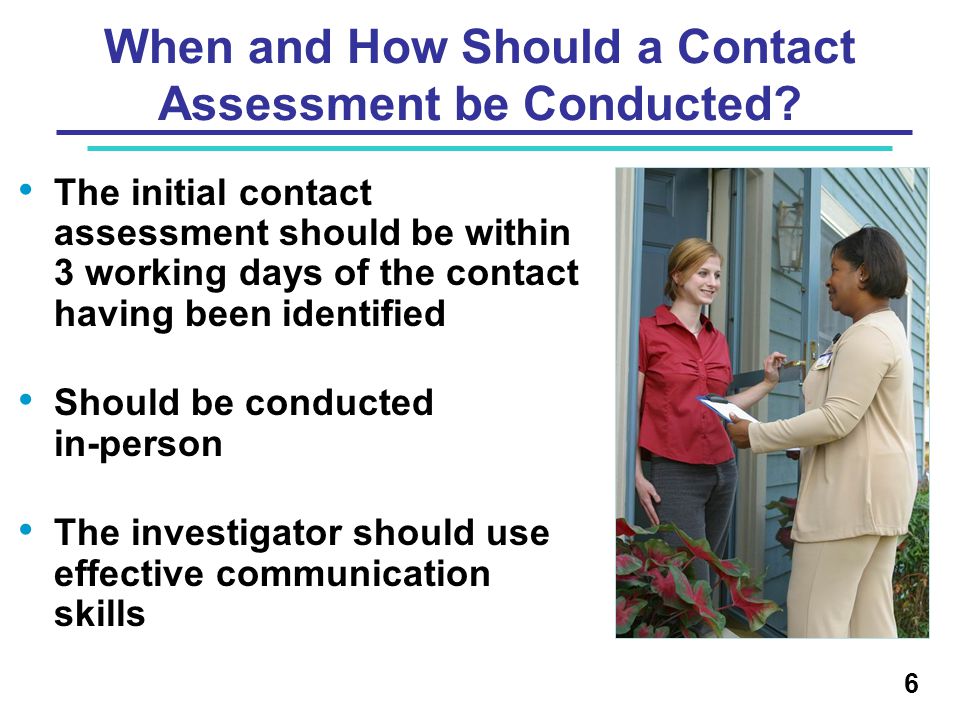 When and How Should a Contact Assessment be Conducted.