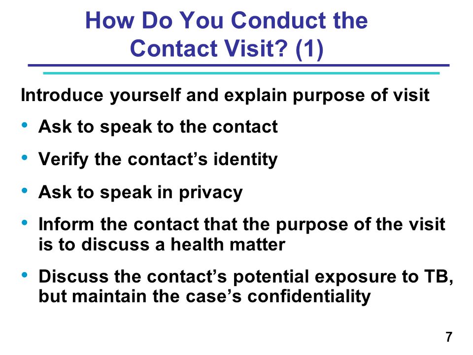How Do You Conduct the Contact Visit.
