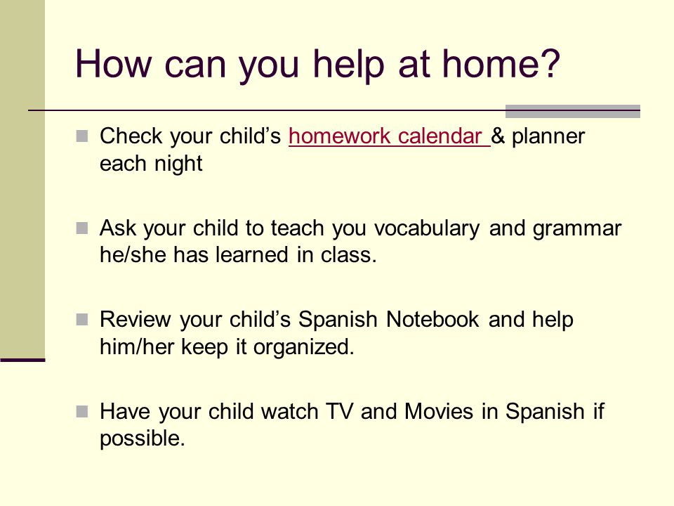 How can you help at home.