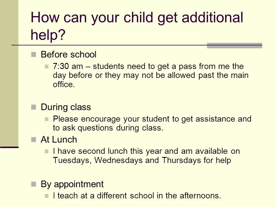 How can your child get additional help.