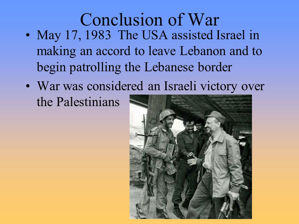 The Invasion Of Lebanon By Mitchell McLaughlin. The War Begins June Israel forces invaded Southern Lebanon This was called: “Operation Peace for. - ppt download