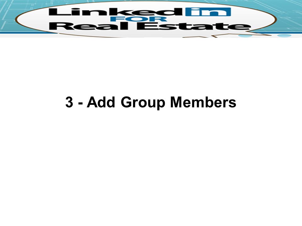 3 - Add Group Members