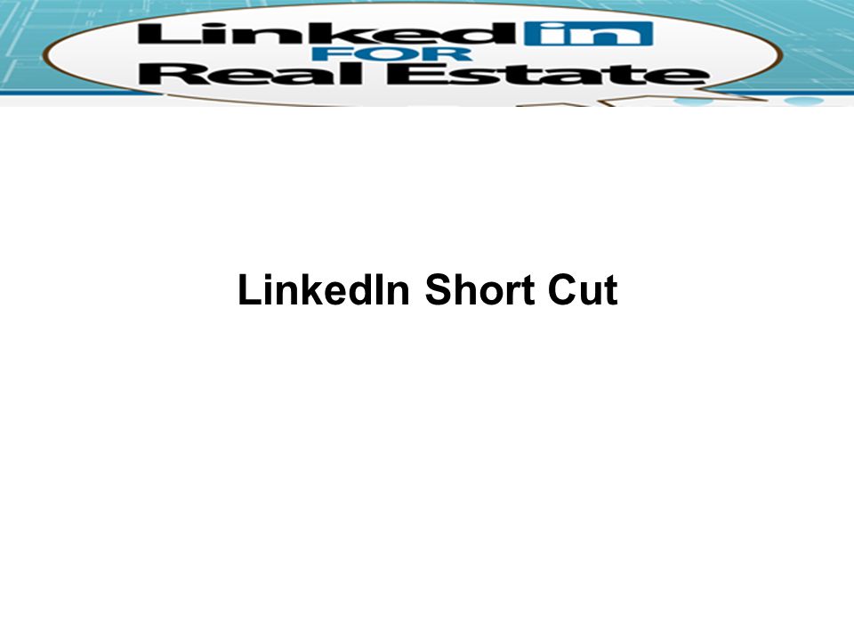 LinkedIn Short Cut