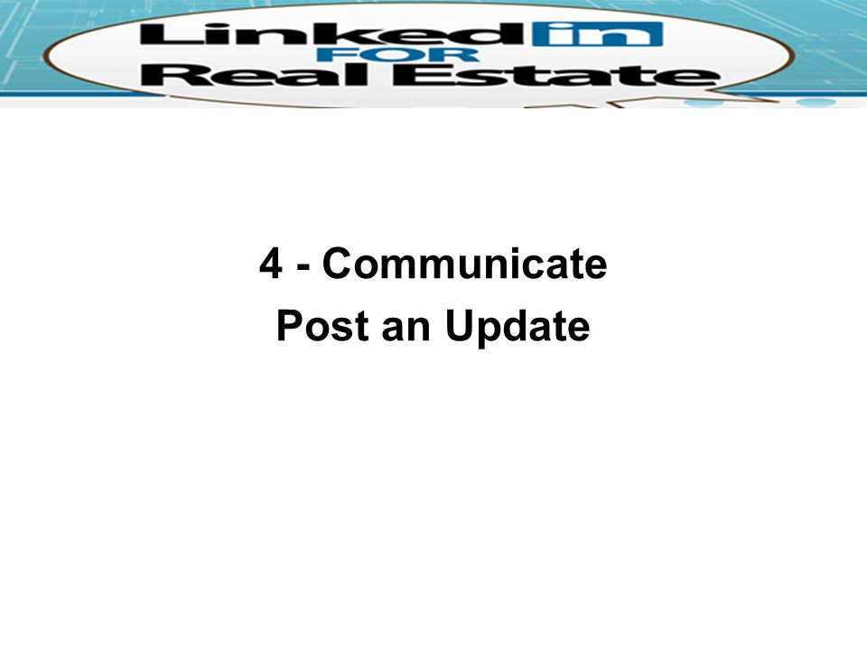 4 - Communicate Post an Update