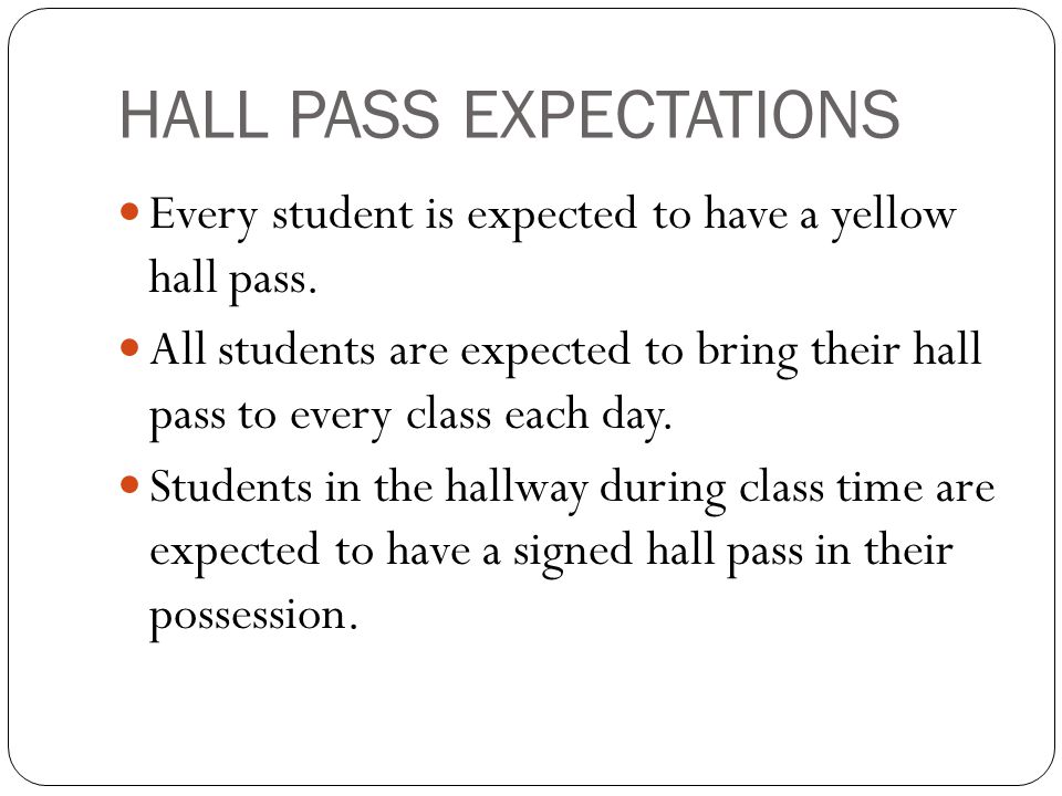 expectations use and abuse hall passes hall pass expectations hall passes