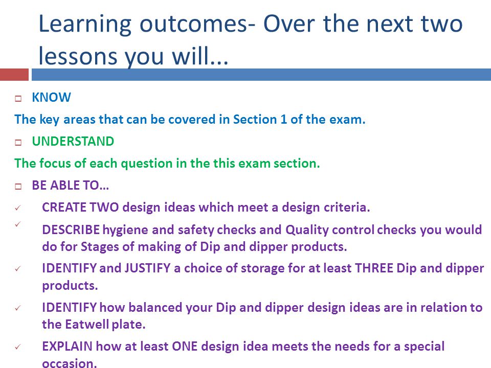Learning outcomes- Over the next two lessons you will...