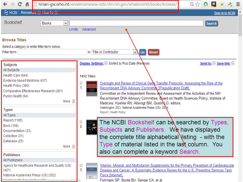 The NCBI Bookshelf can be searched by Types, Subjects and Publishers.