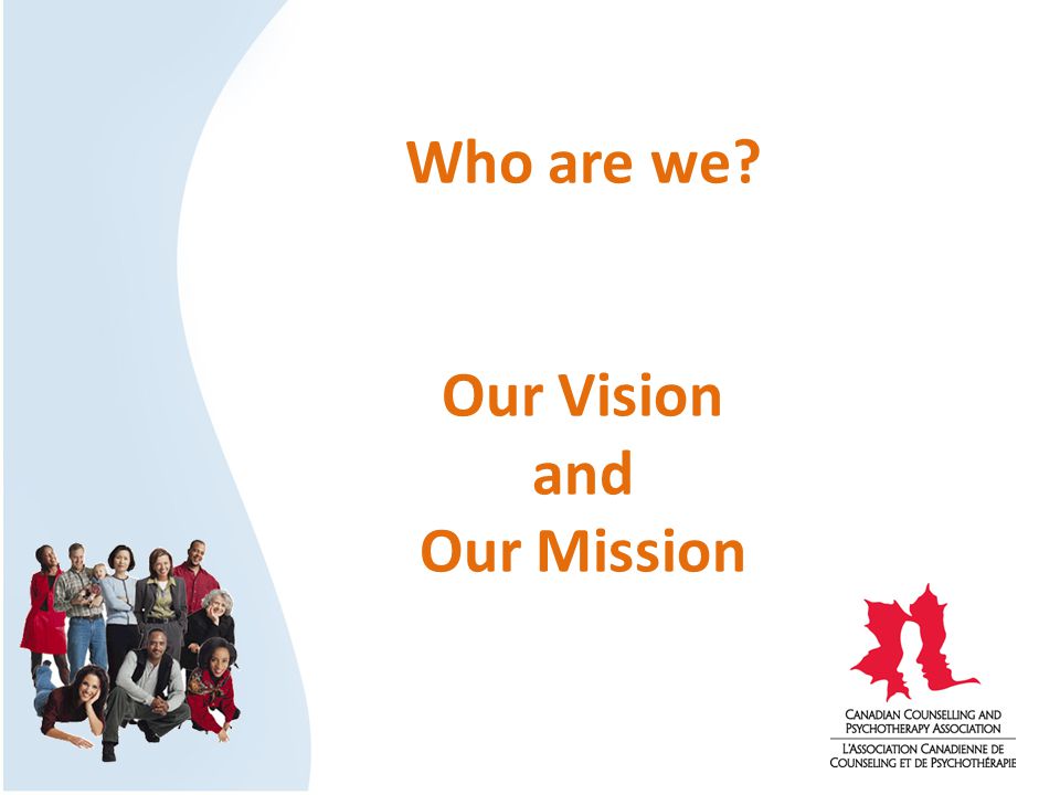 Who are we Our Vision and Our Mission