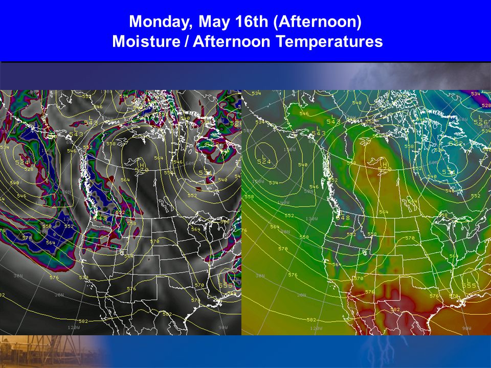 Monday, May 16th (Afternoon) Moisture / Afternoon Temperatures