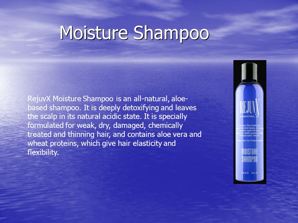 Moisture Shampoo RejuvX Moisture Shampoo is an all-natural, aloe- based shampoo.