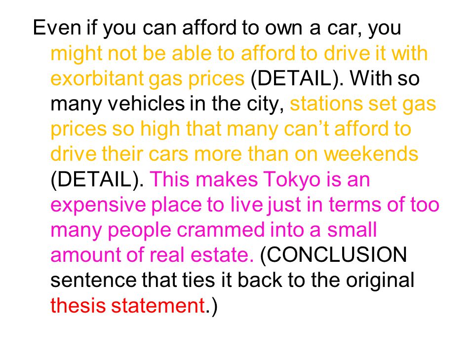Even if you can afford to own a car, you might not be able to afford to drive it with exorbitant gas prices (DETAIL).