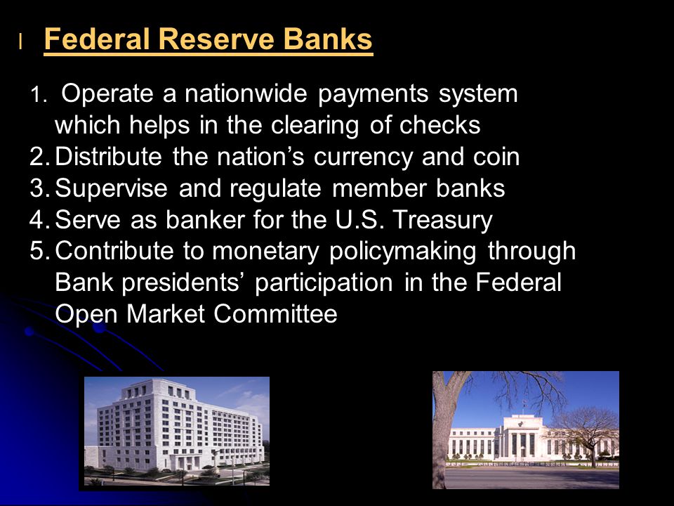 l l Federal Reserve Banks 1.