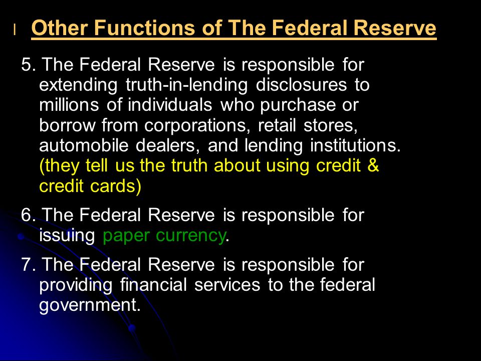 l l Other Functions of The Federal Reserve 5.