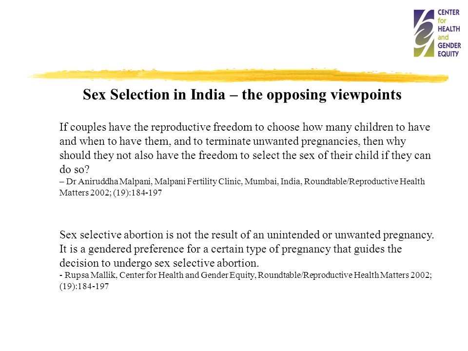 Sex Selection in India* A Complex and Conflicting Agenda Gender and Justice in the Gene Age A Feminist Meeting on ...