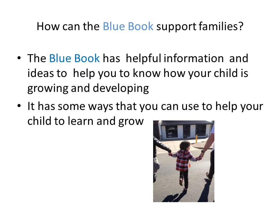 How can the Blue Book support families.
