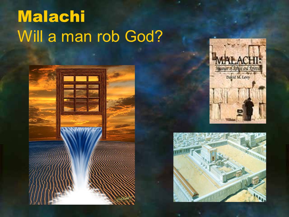 Malachi Will a man rob God