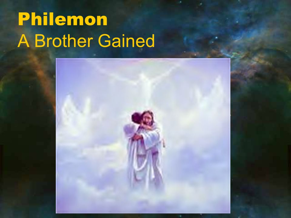 Philemon A Brother Gained