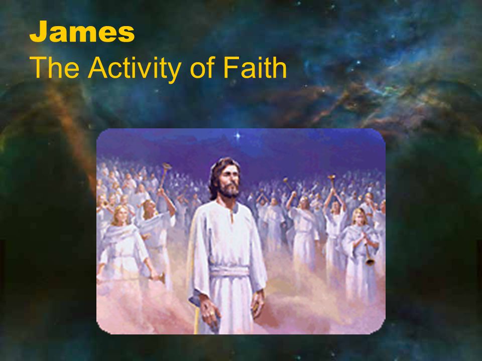 James The Activity of Faith