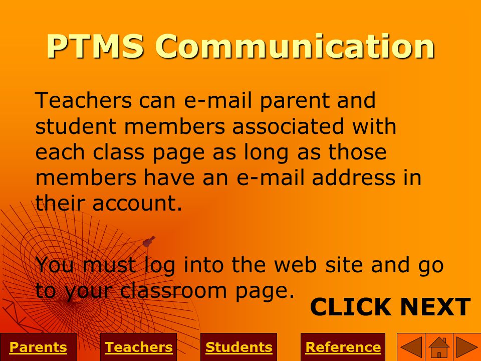PTMS Communication Teachers can  parent and student members associated with each class page as long as those members have an  address in their account.
