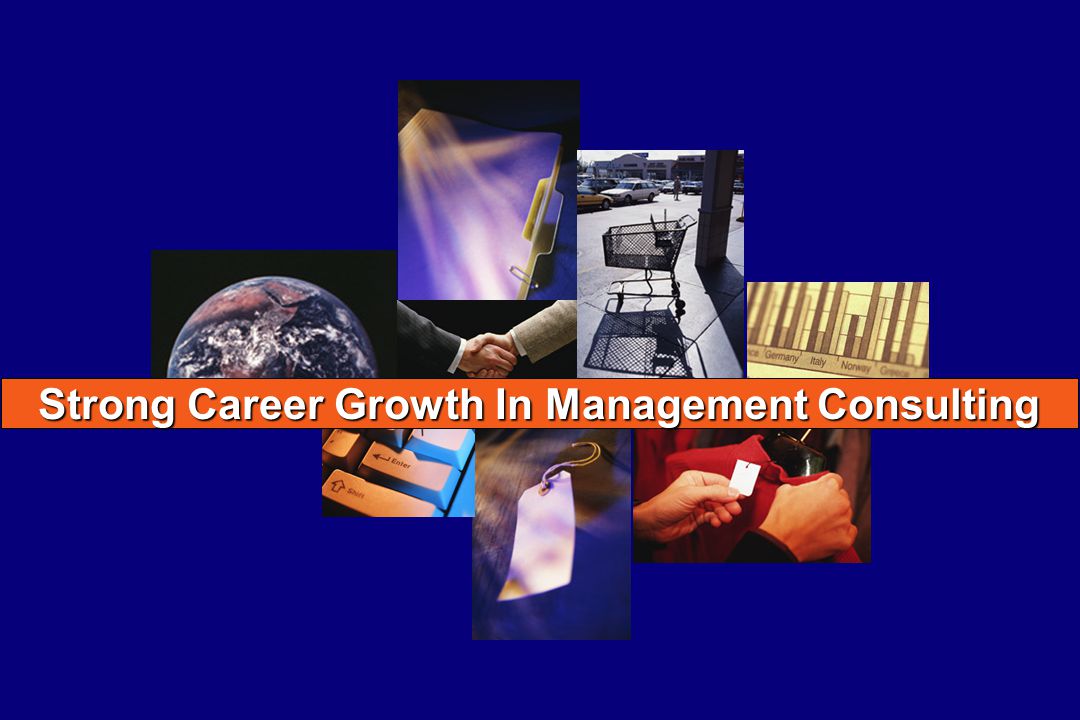 Strong Career Growth In Management Consulting