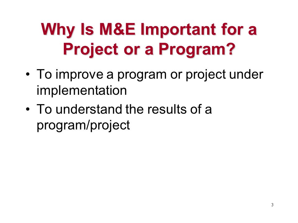 Why Is M&E Important for a Project or a Program.