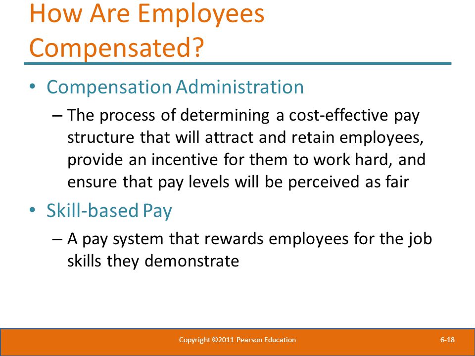 6-18 How Are Employees Compensated.