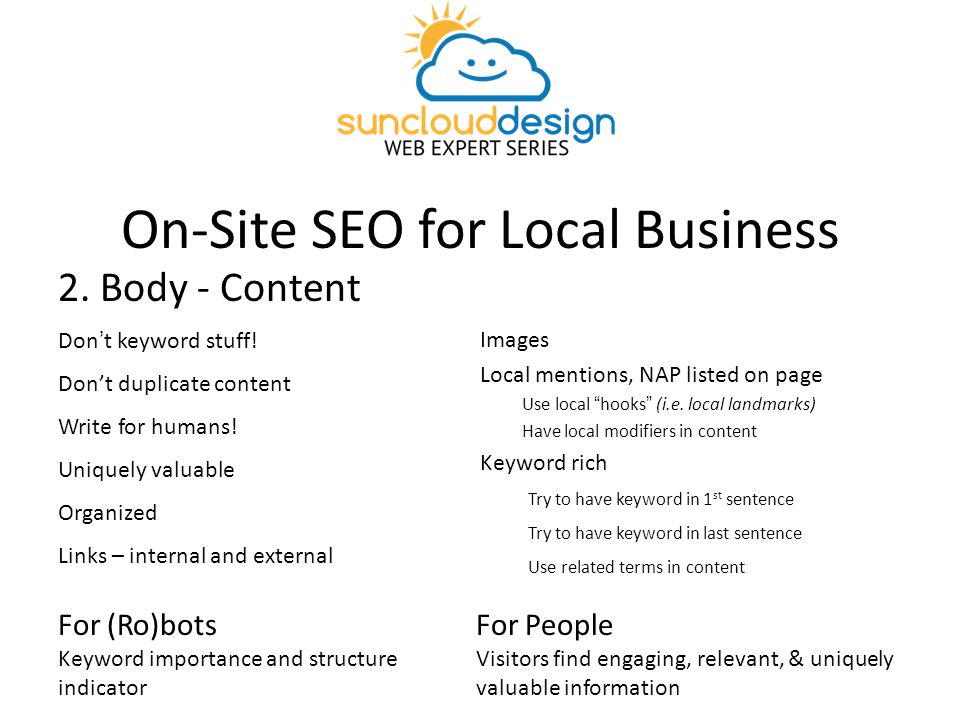 On-Site SEO for Local Business Don’t keyword stuff.