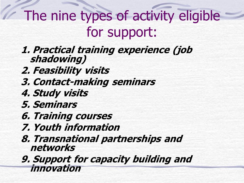 The nine types of activity eligible for support: 1.