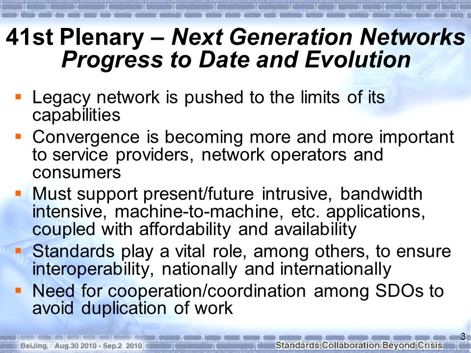  Legacy network is pushed to the limits of its capabilities  Convergence is becoming more and more important to service providers, network operators and consumers  Must support present/future intrusive, bandwidth intensive, machine-to-machine, etc.