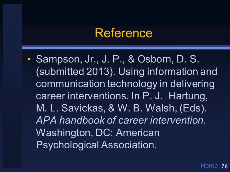 Home Reference Sampson, Jr., J. P., & Osborn, D. S.
