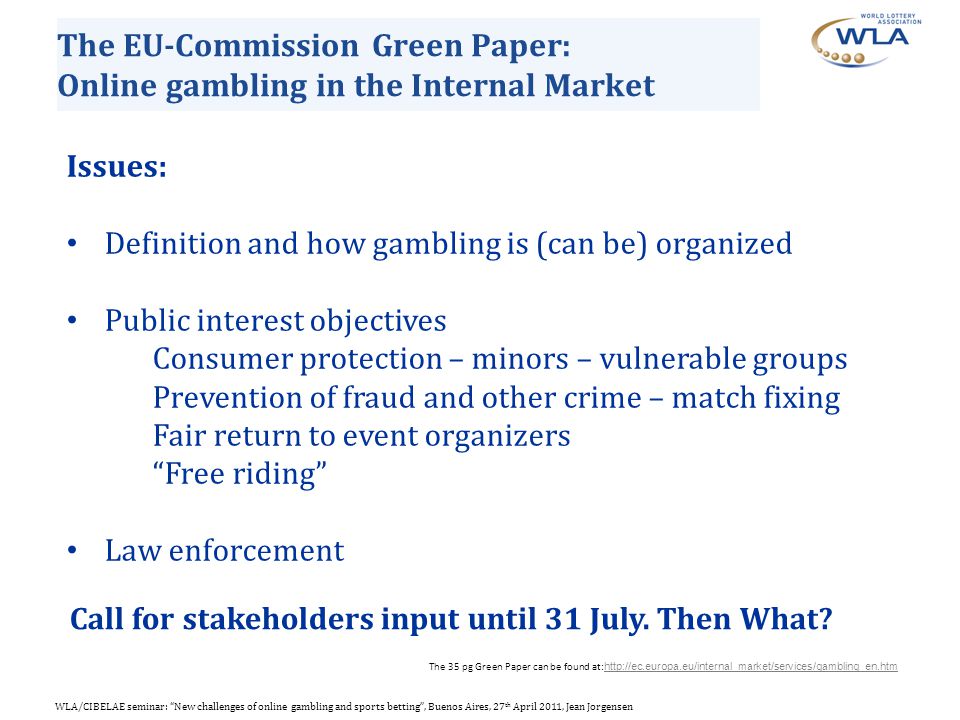 Green paper on online gambling in the internal markets