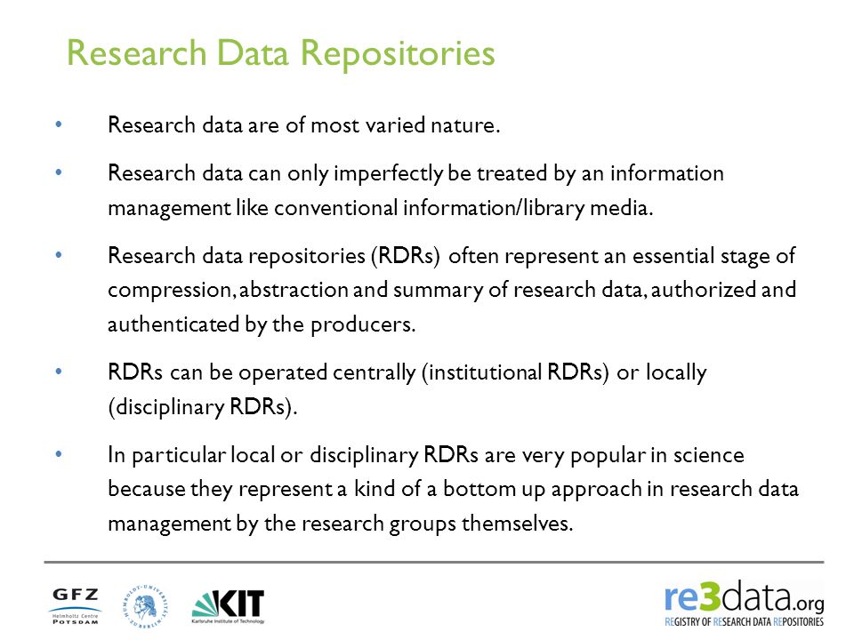 Research data are of most varied nature.