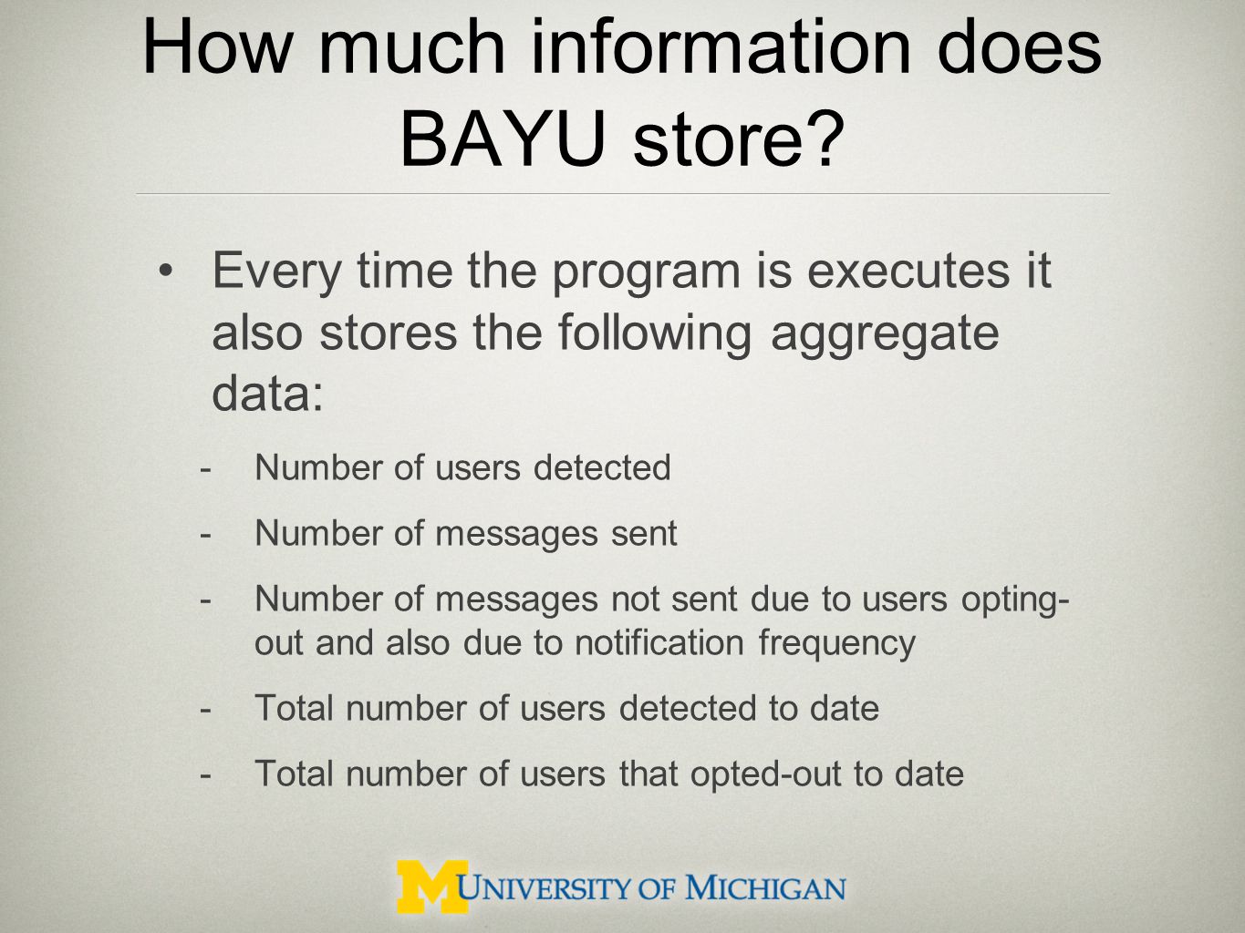 How much information does BAYU store.