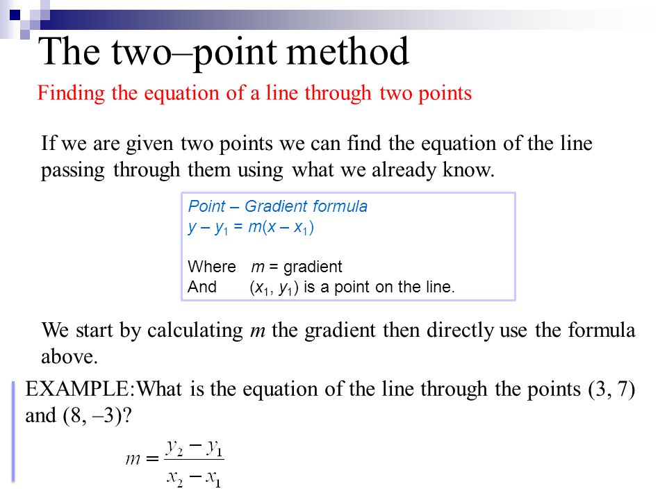Reminder This Slide From Previous Lesson What Is The Equation Of The Line Through The Point 2 7 With A Gradient Of Y Y 1 M X X 1 Y Ppt Download