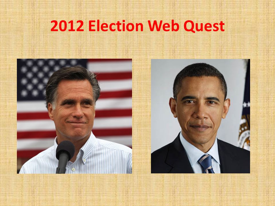 2012 Election Web Quest