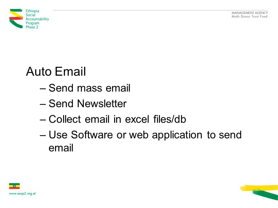 Auto  –Send mass  –Send Newsletter –Collect  in excel files/db –Use Software or web application to send