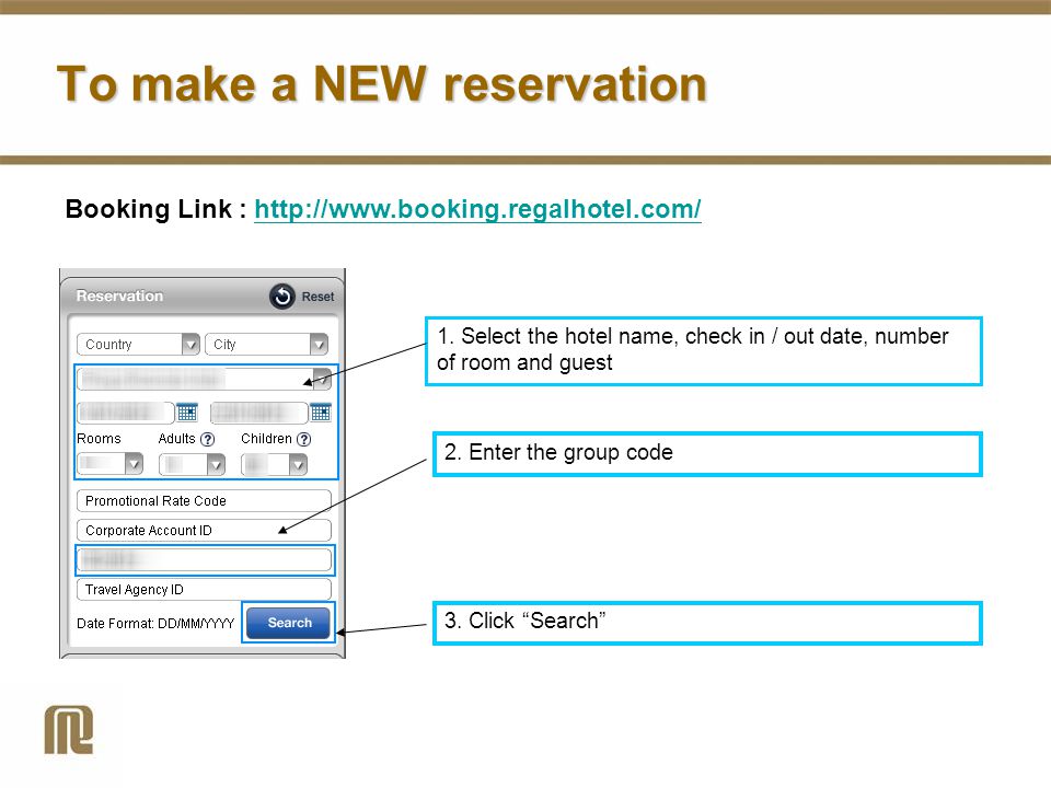 To make a NEW reservation 1.