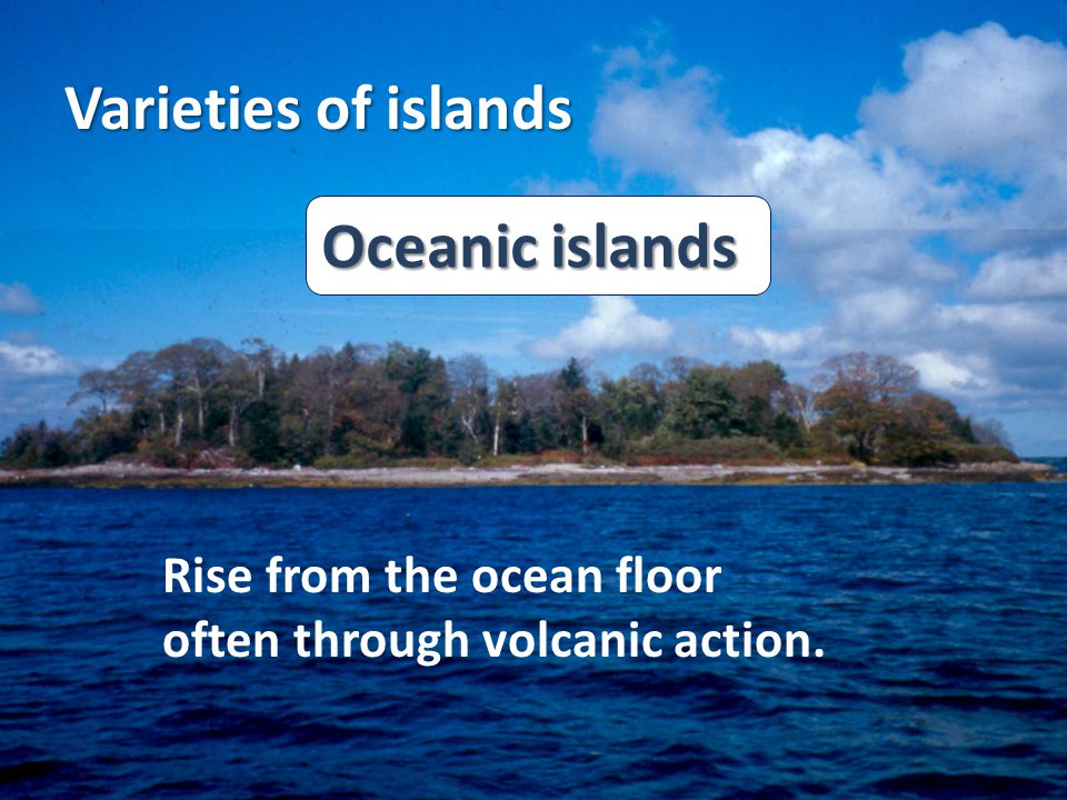 Island, Definition, Types, Examples, & Facts