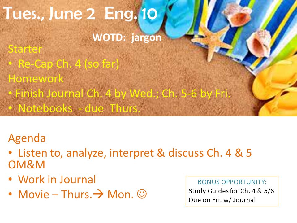 Tues., June 2 Eng. 10 WOTD: jargon Starter Re-Cap Ch.