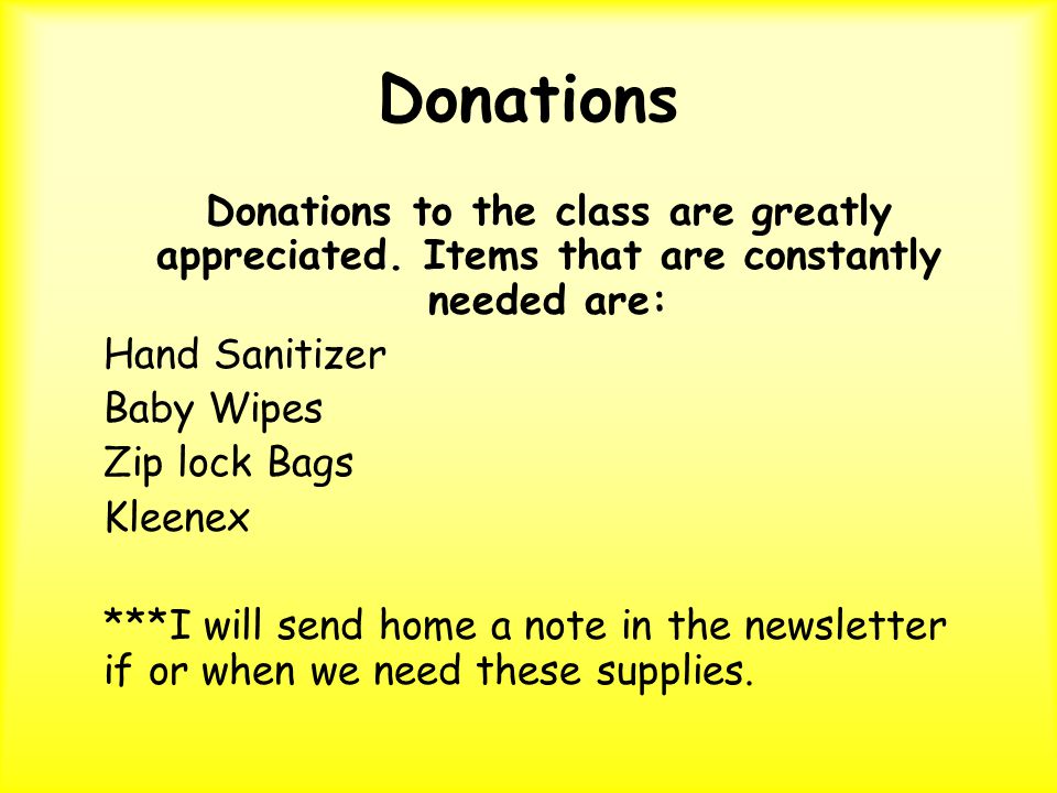 Donations Donations to the class are greatly appreciated.