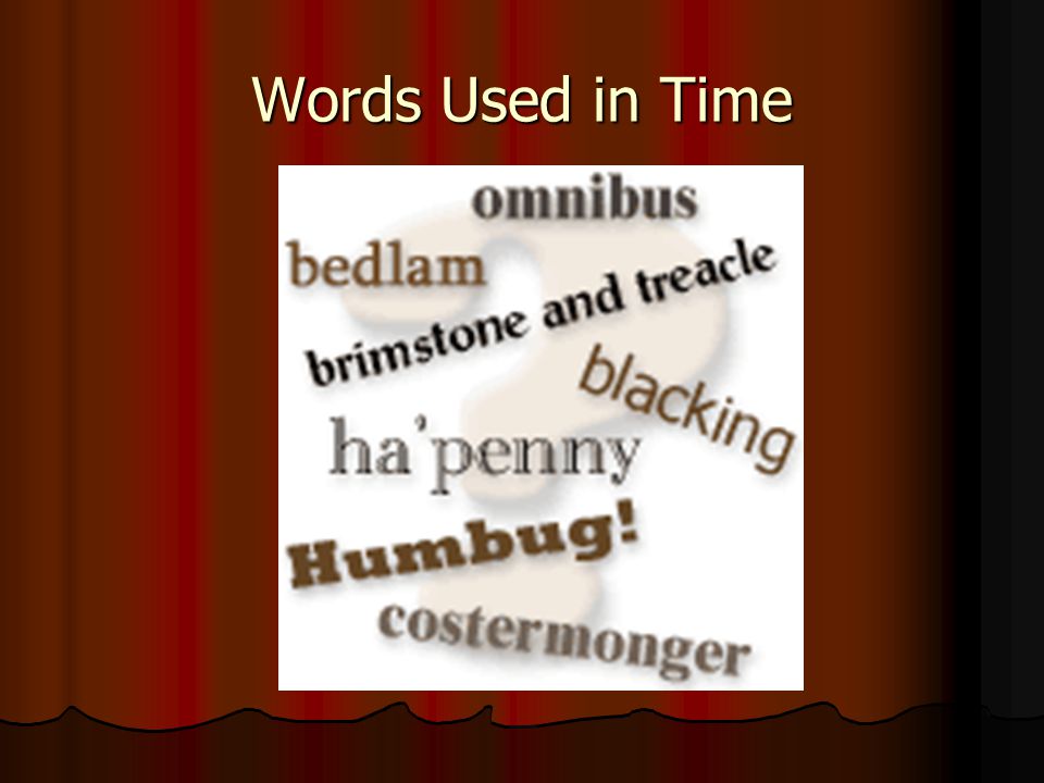 Words Used in Time
