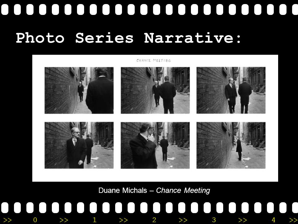 >>0 >>1 >> 2 >> 3 >> 4 >> Photo Series Narrative: Duane Michals – Chance Meeting