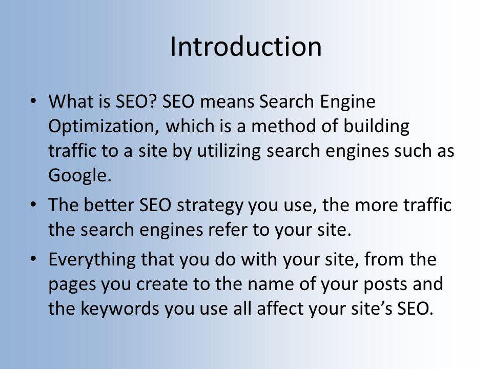 Introduction What is SEO.